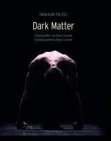 Dark Matter - Choreografien von Marco Goecke